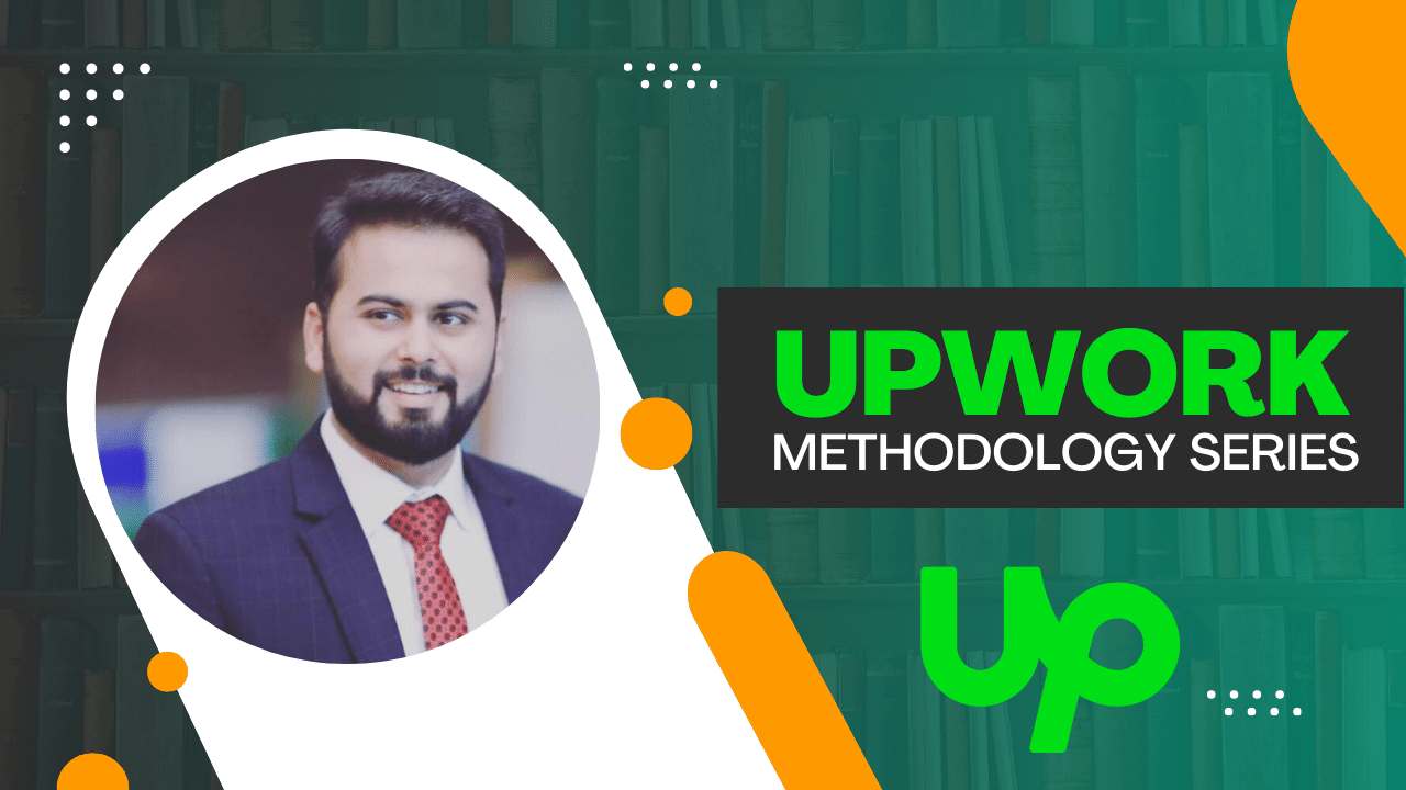 Upwork Methodology Series