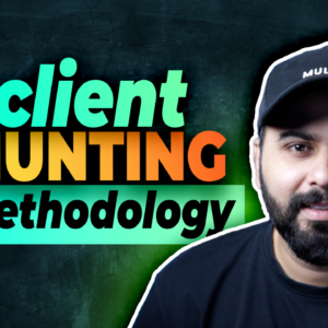 CLIENT HUNTING METHODOLOGY