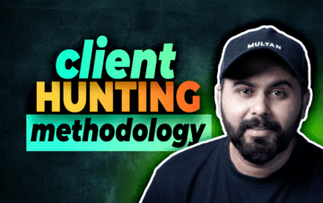 Client Hunting Methodology by Soban Tariq